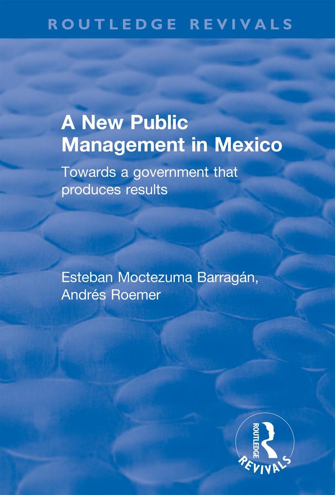 A New Public Management in Mexico