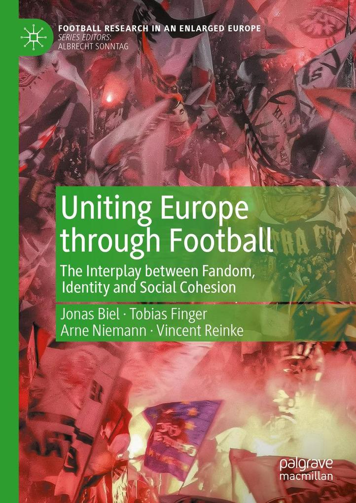 Uniting Europe through Football