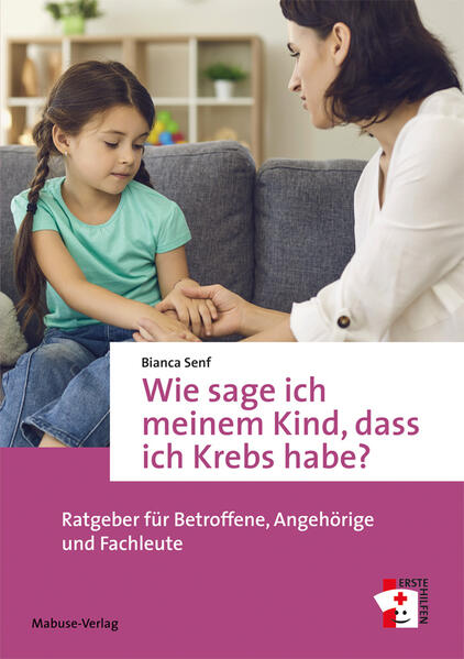 Wie sage ich meinem Kind dass ich Krebs habe?
