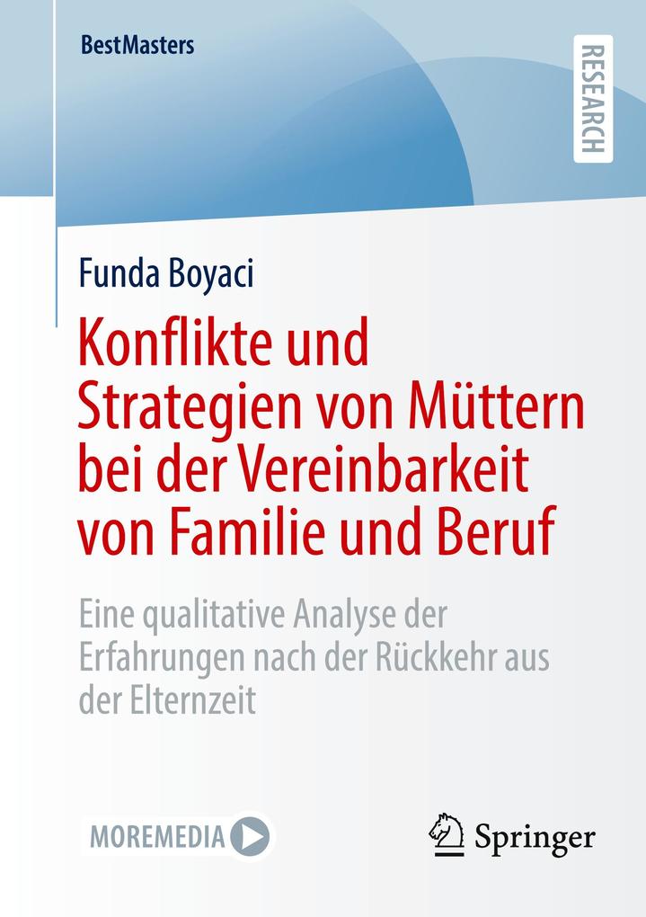 Konflikte und Strategien von Müttern bei der Vereinbarkeit von Familie und Beruf