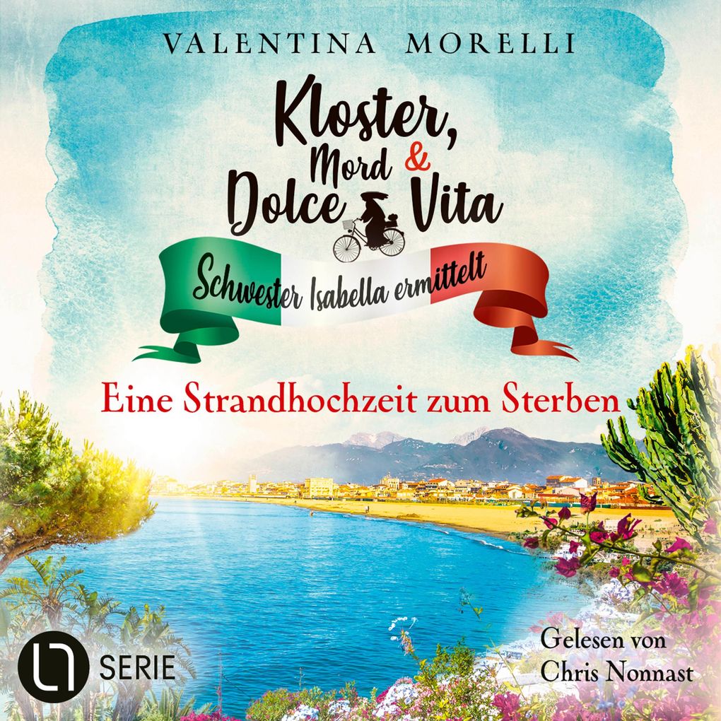 Eine Strandhochzeit zum Sterben - Kloster Mord und Dolce Vita - Schwester Isabella ermittelt Folge 26
