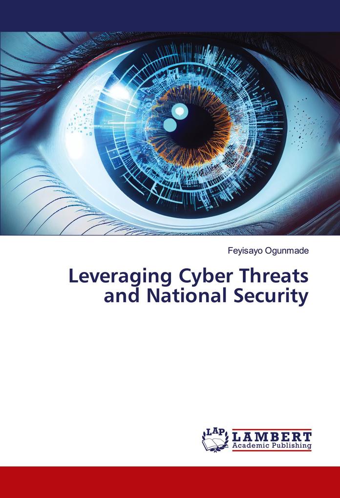 Leveraging Cyber Threats and National Security