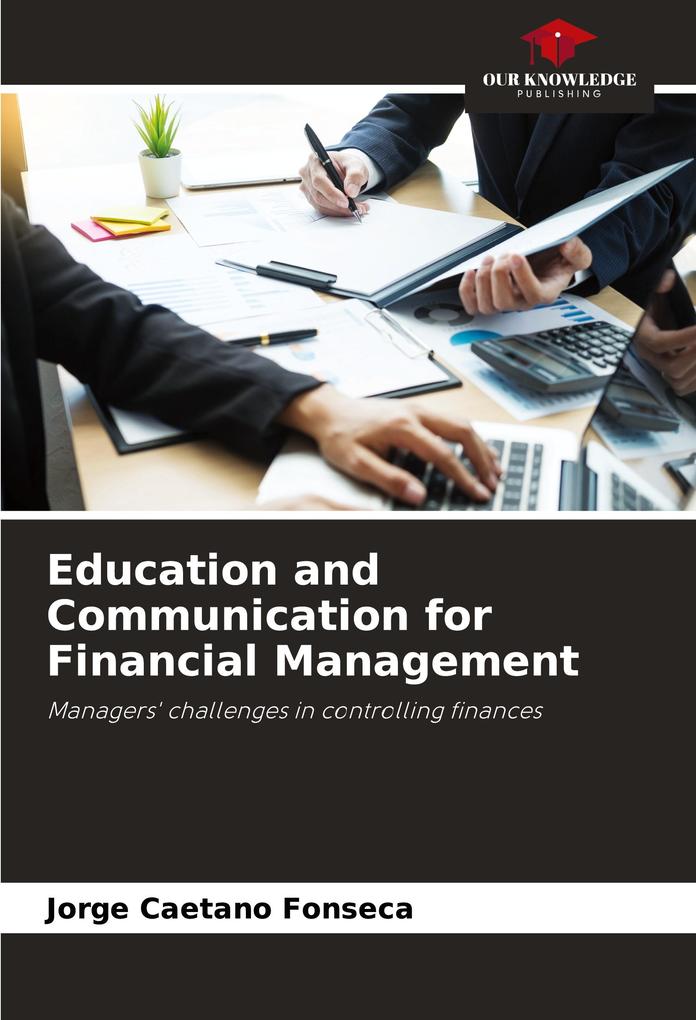 Education and Communication for Financial Management