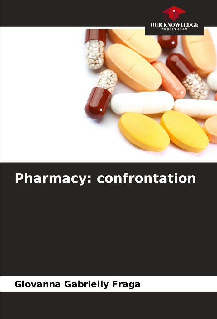 Pharmacy: confrontation