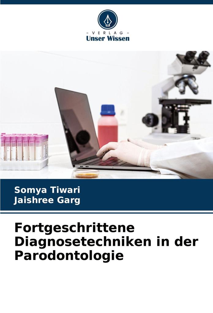 Fortgeschrittene Diagnosetechniken in der Parodontologie