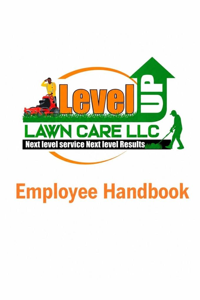 Level Up Lawn Care Employee Handbook