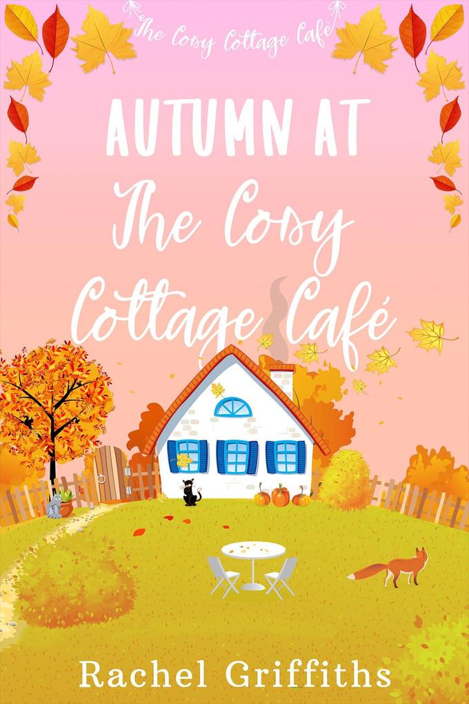 Autumn at The Cosy Cottage Café