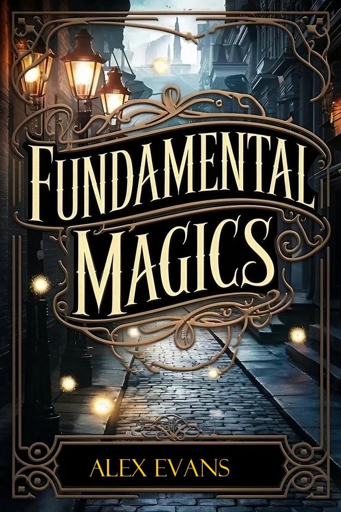 Fundamental Magics (The Ruins of Gandarah #1)