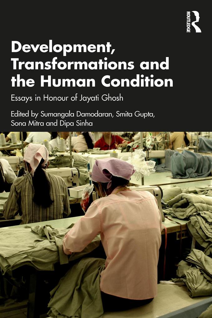 Development Transformations and the Human Condition