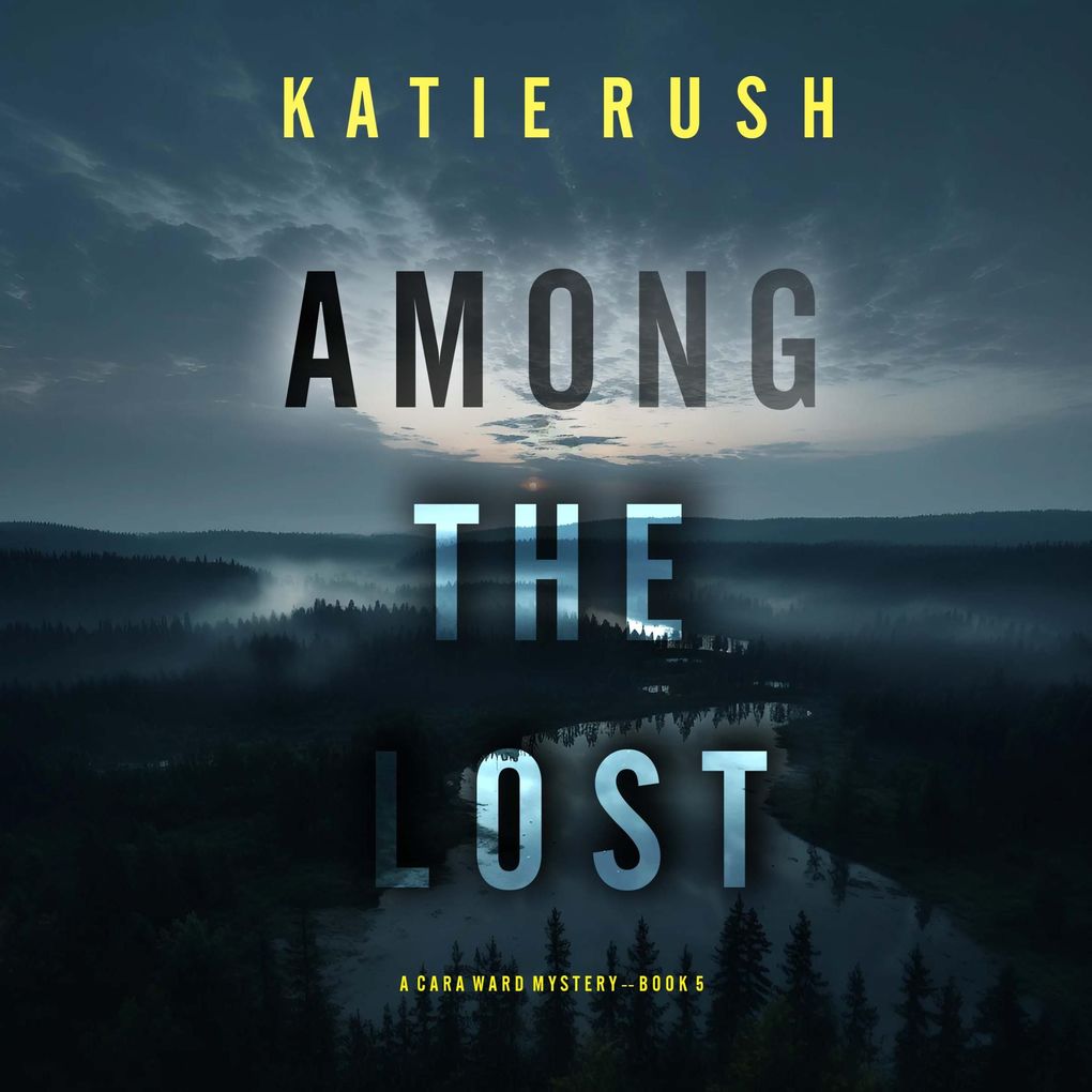Among the Lost (A Cara Ward FBI Suspense ThrillerBook 5)