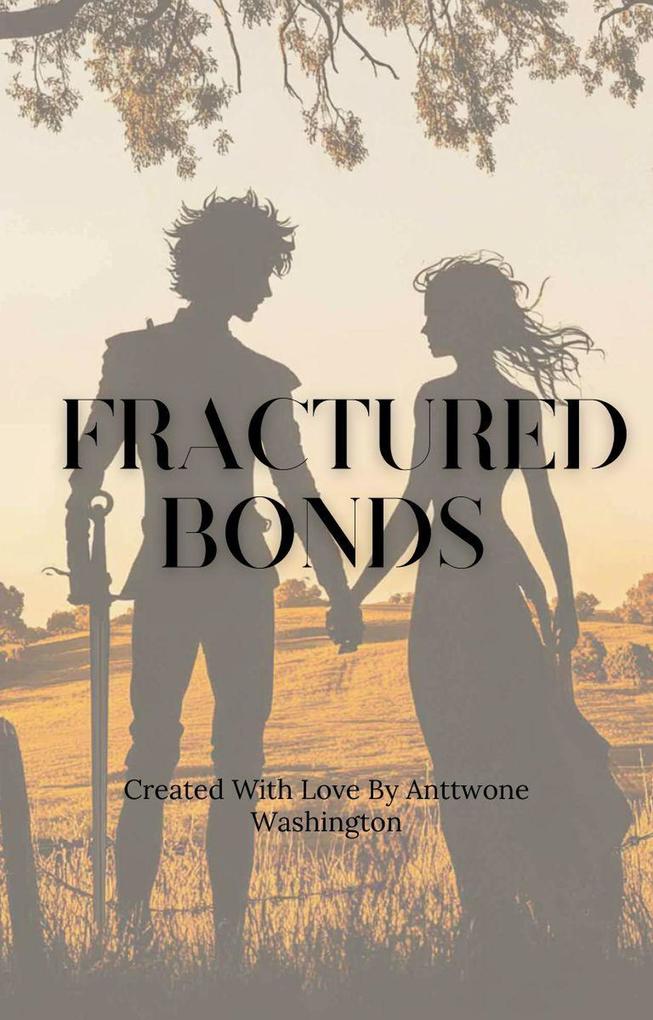 Fractured Bonds (Catalyst Chronicles #1)
