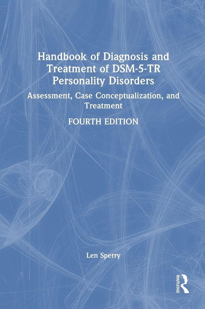 Routledge Handbook Of Diagnosis And Treatment Of Dsm-5-Tr Personality Disorders