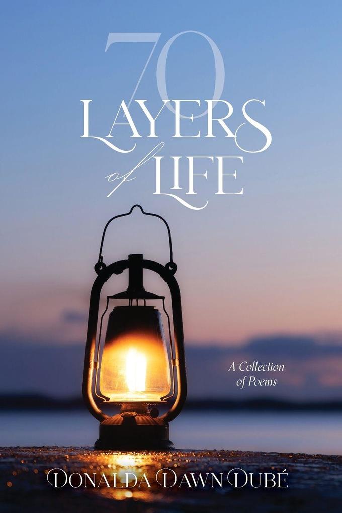 70 Layers of Life