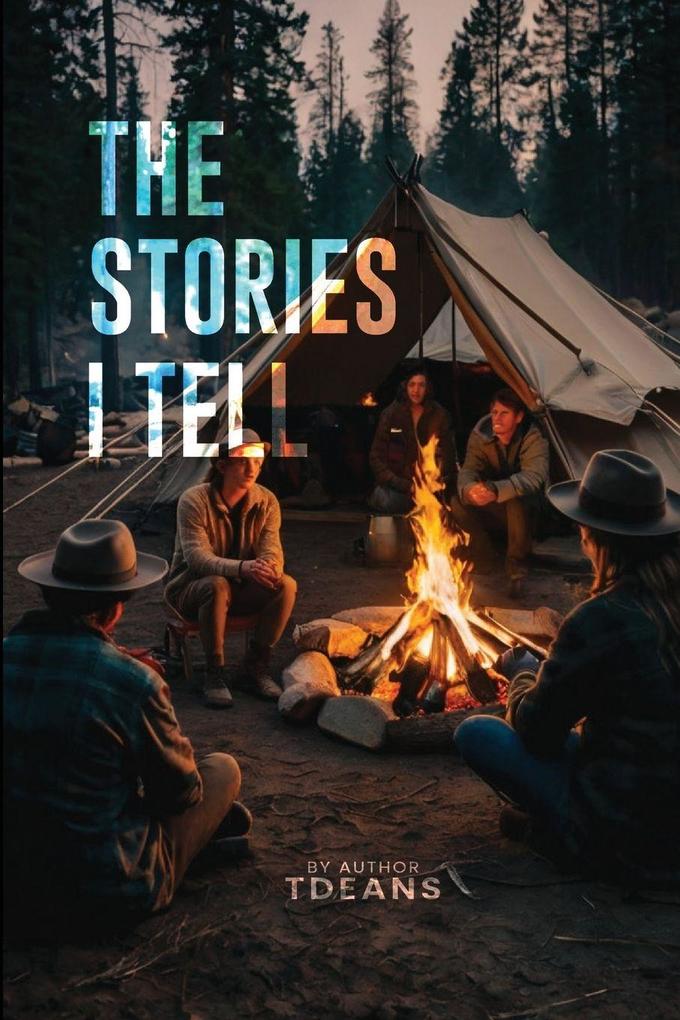 The Stories I Tell