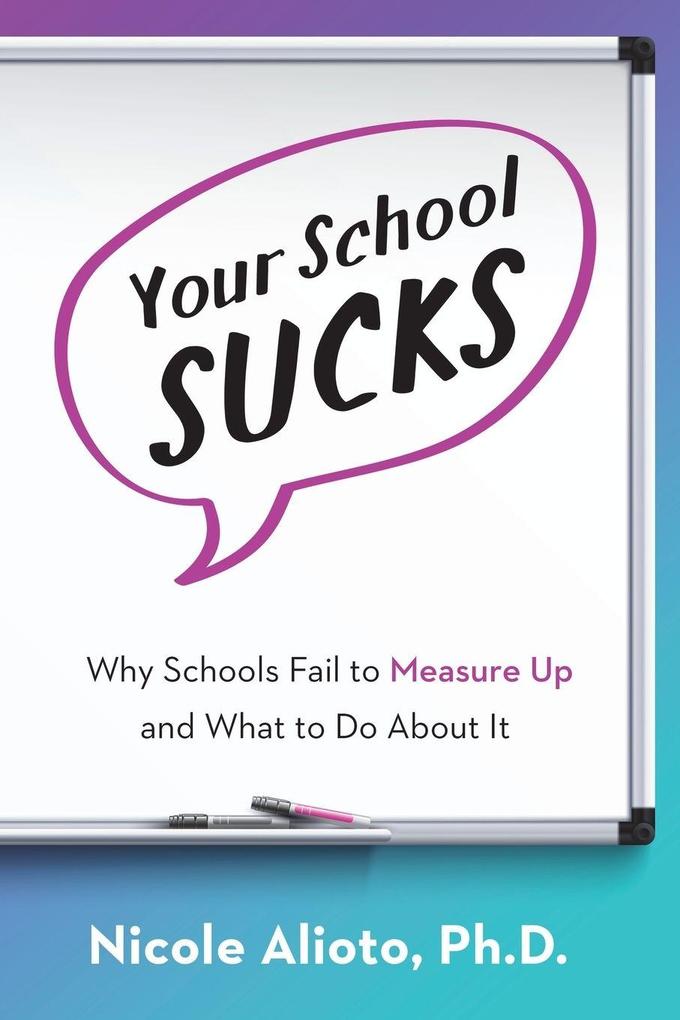 Your School Sucks
