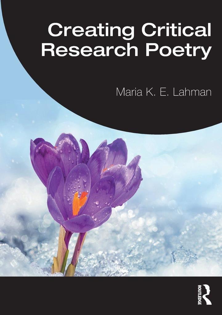 Creating Critical Research Poetry