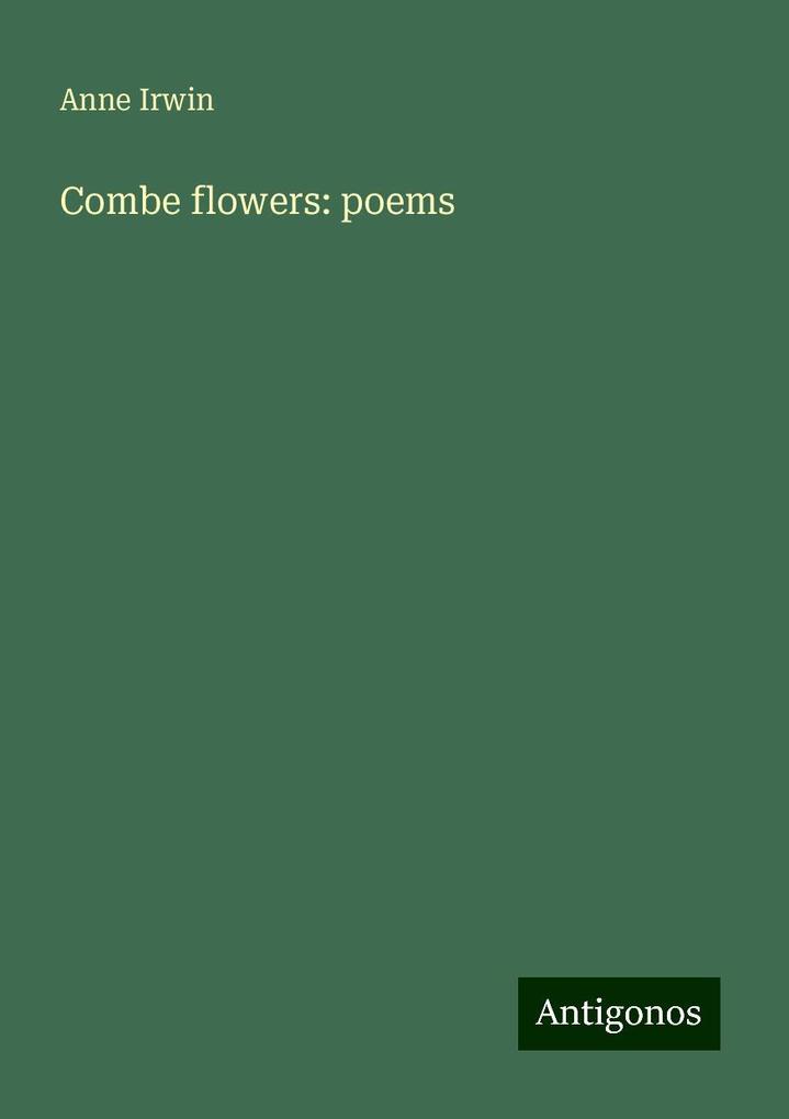 Combe flowers: poems