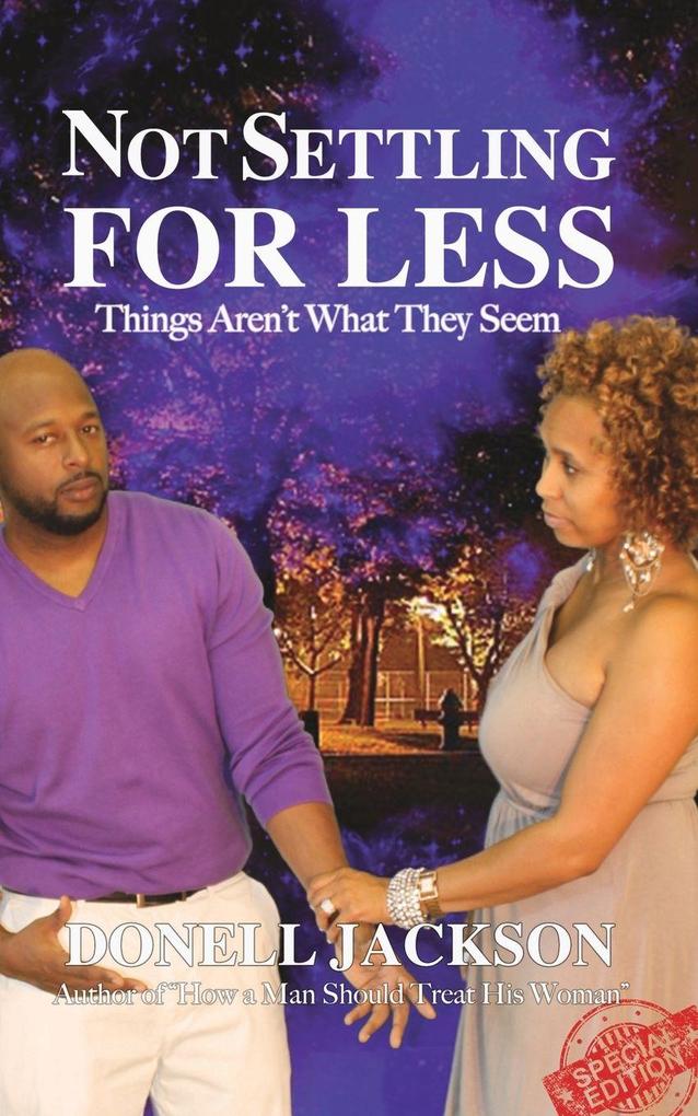 Not Settling for Less