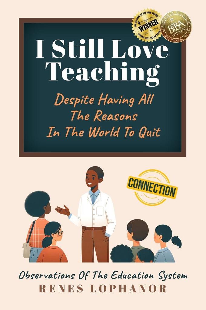 I Still Love Teaching Despite Having All the Reasons in the World to Quit
