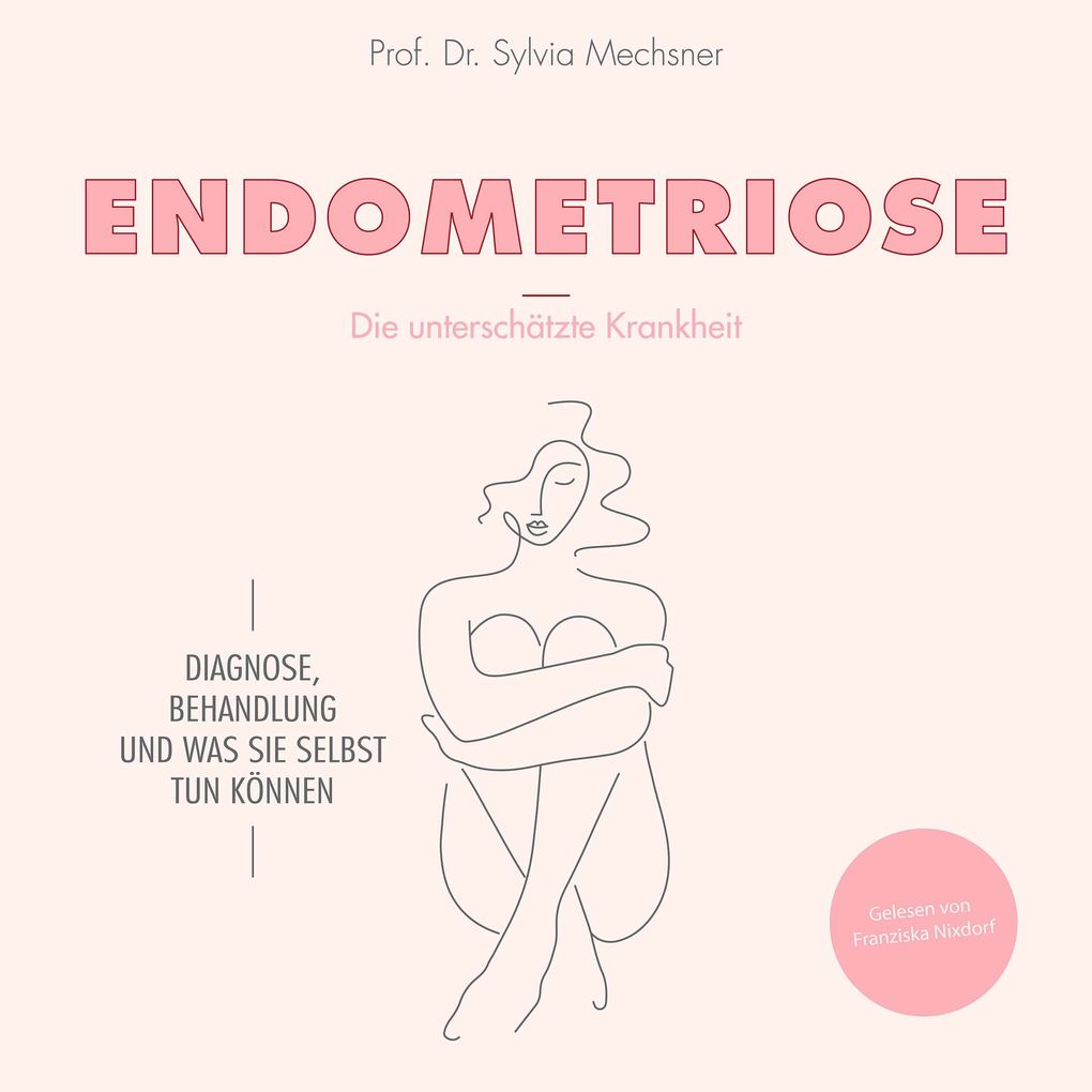 Endometriose - Die unterschätzte Krankheit