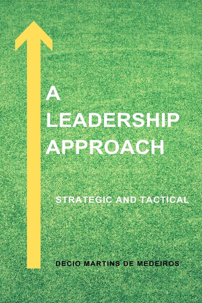 A Leadership Approach