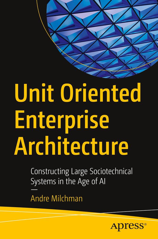 Unit Oriented Enterprise Architecture