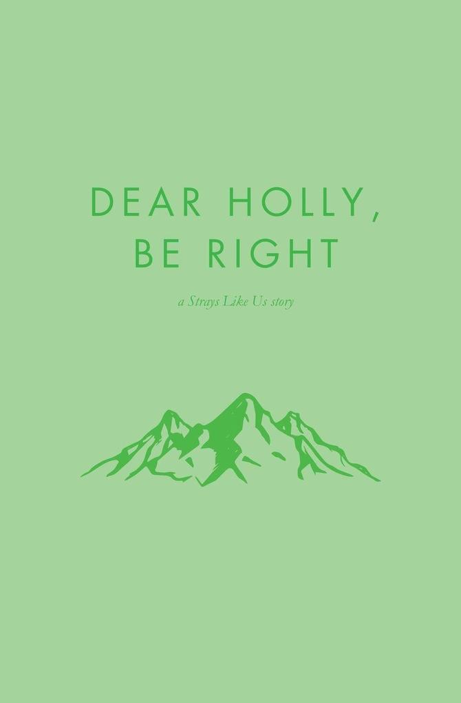 Dear Holly be Right