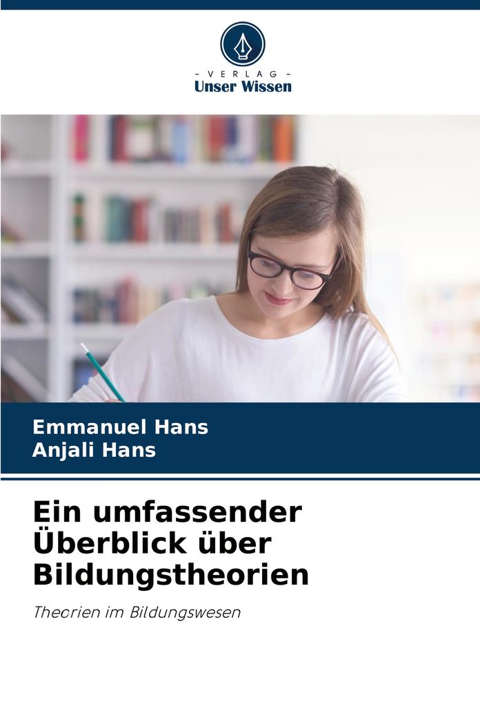 Ein umfassender Überblick über Bildungstheorien