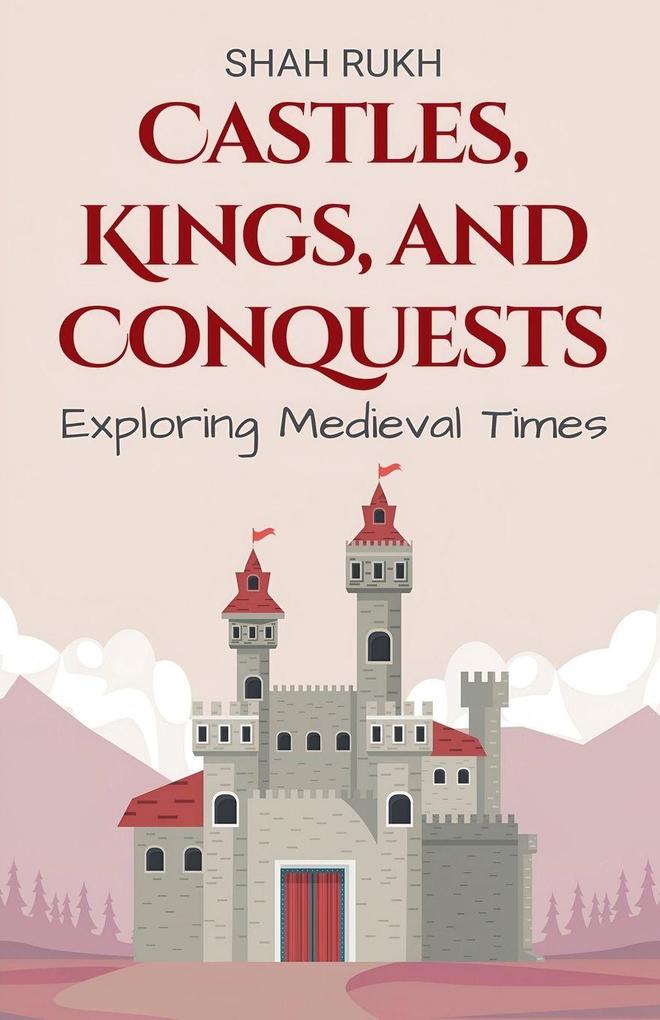 Castles Kings and Conquests