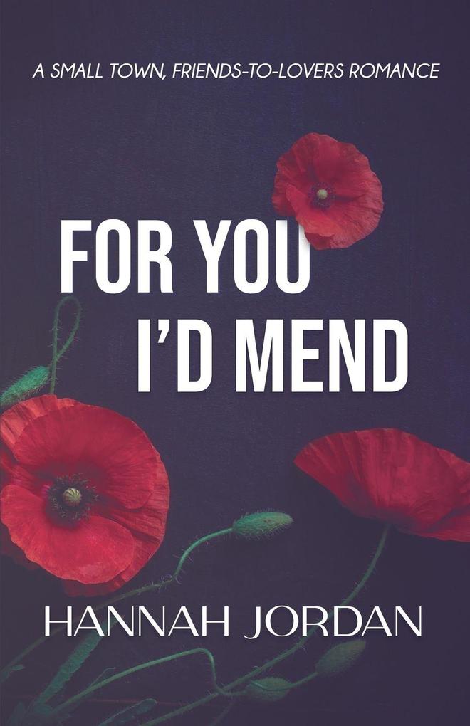 For You I'd Mend