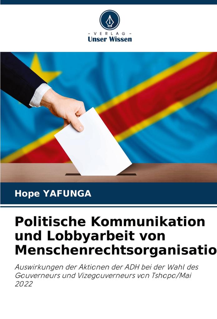 Politische Kommunikation und Lobbyarbeit von Menschenrechtsorganisationen