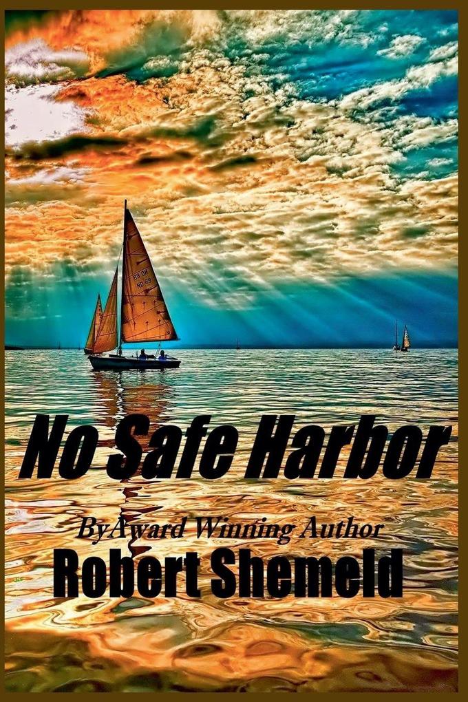 No Safe Harbor