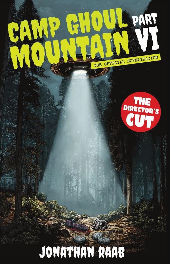 Camp Ghoul Mountain Part VI