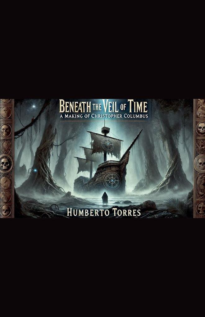Beneath The Veil Of Time