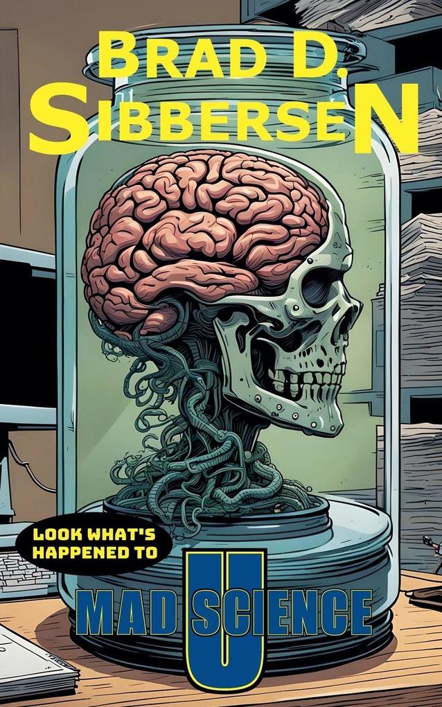 Look What's Happened to Mad Science U