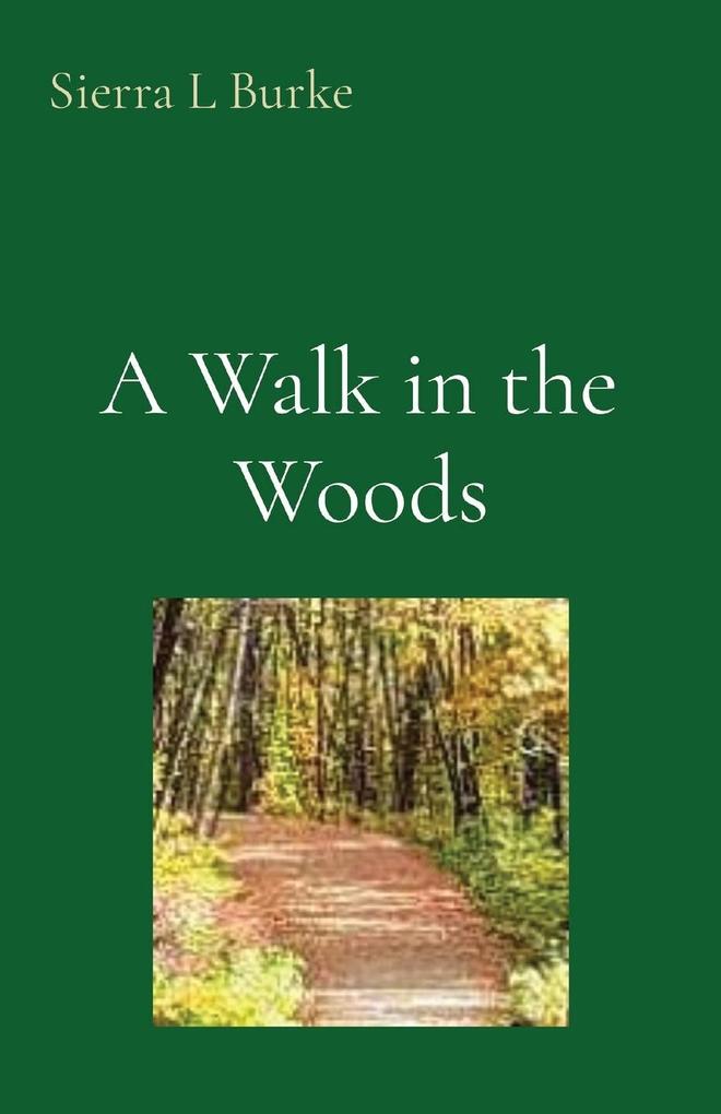 A Walk in the Woods