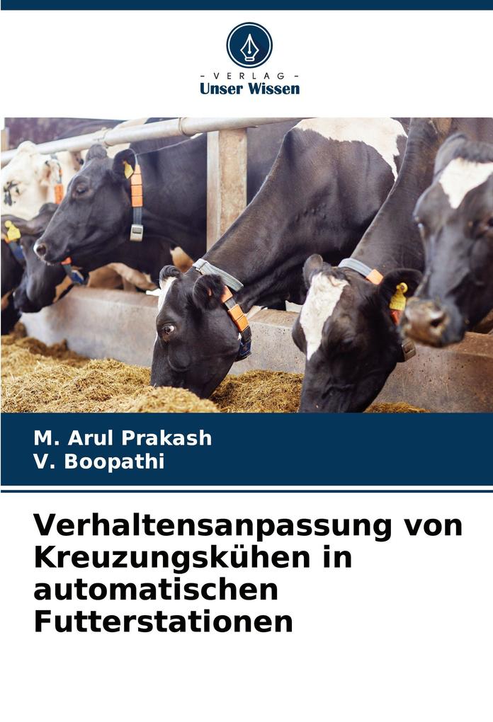 Verhaltensanpassung von Kreuzungskühen in automatischen Futterstationen