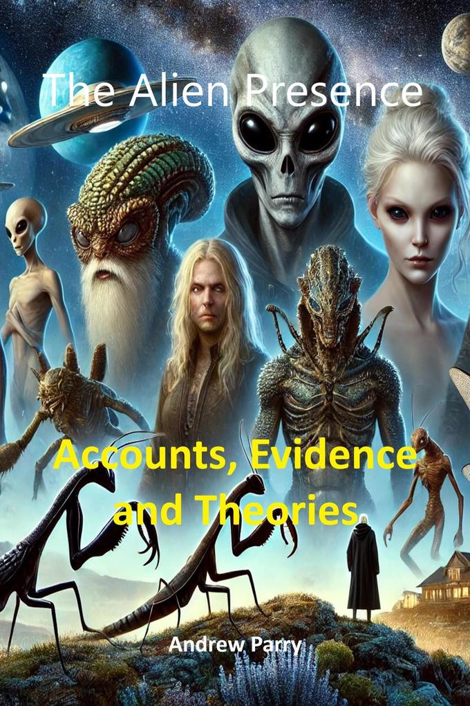 The Alien Presence