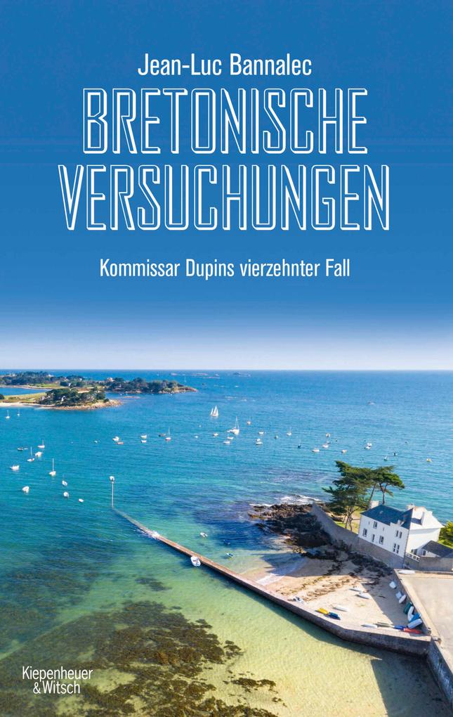 Kiepenheuer & Witsch GmbH Bretonische Versuchungen