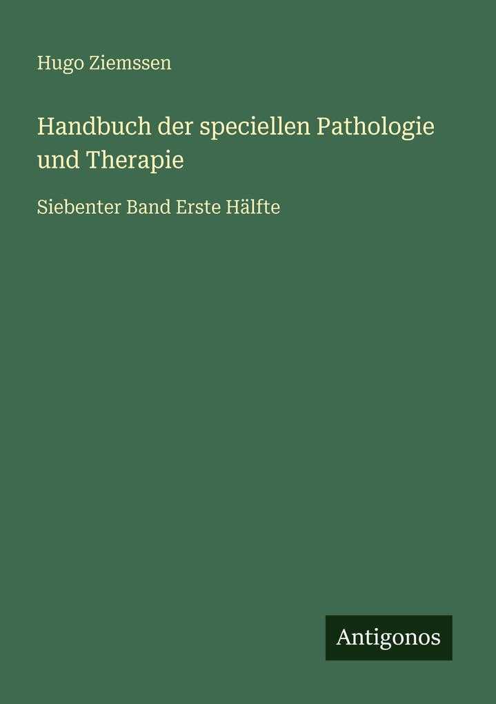 Handbuch der speciellen Pathologie und Therapie