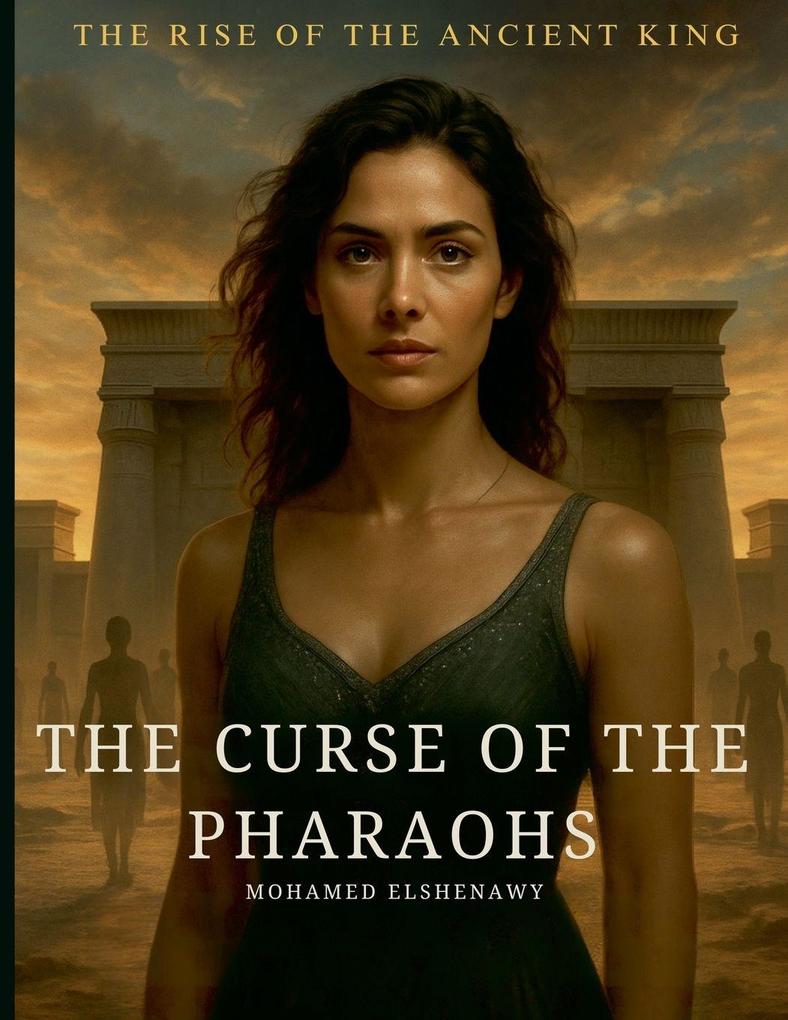The Curse of the Pharaohs