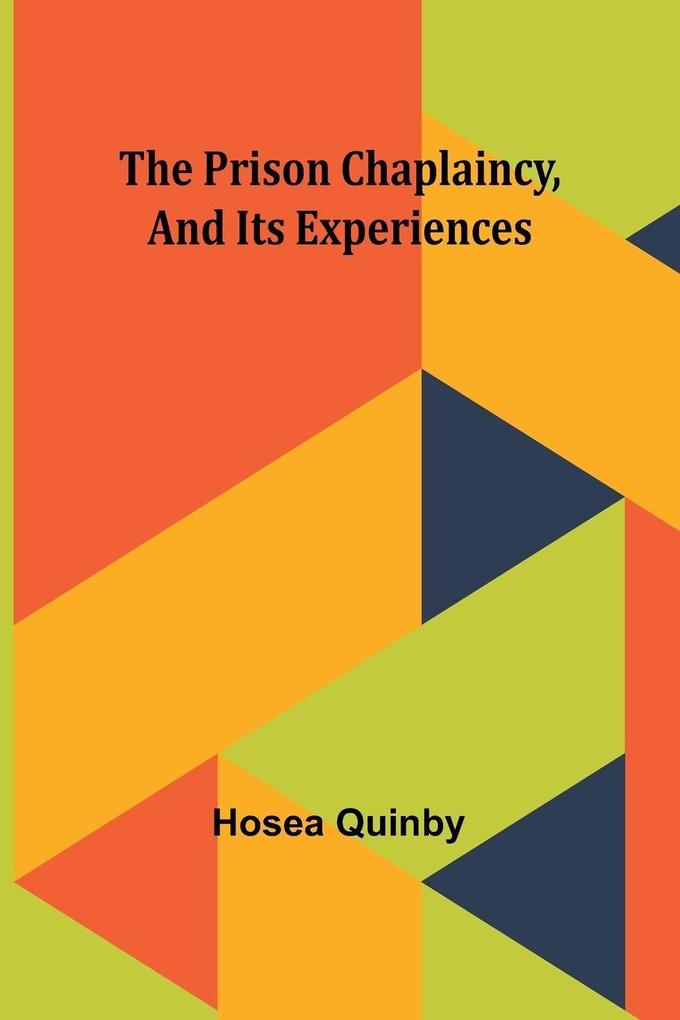 The Prison Chaplaincy And Its Experiences