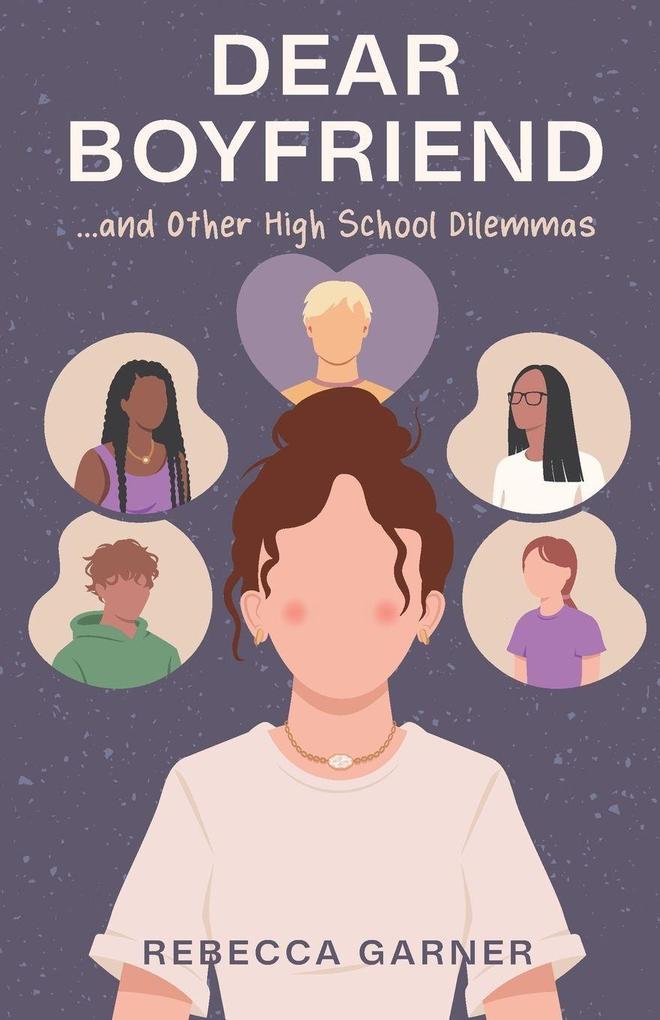 Dear Boyfriend... and Other High School Dilemmas