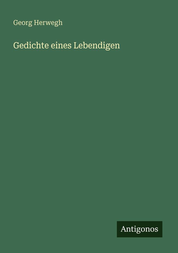 Gedichte eines Lebendigen