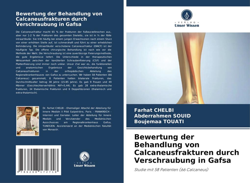 Bewertung der Behandlung von Calcaneusfrakturen durch Verschraubung in Gafsa