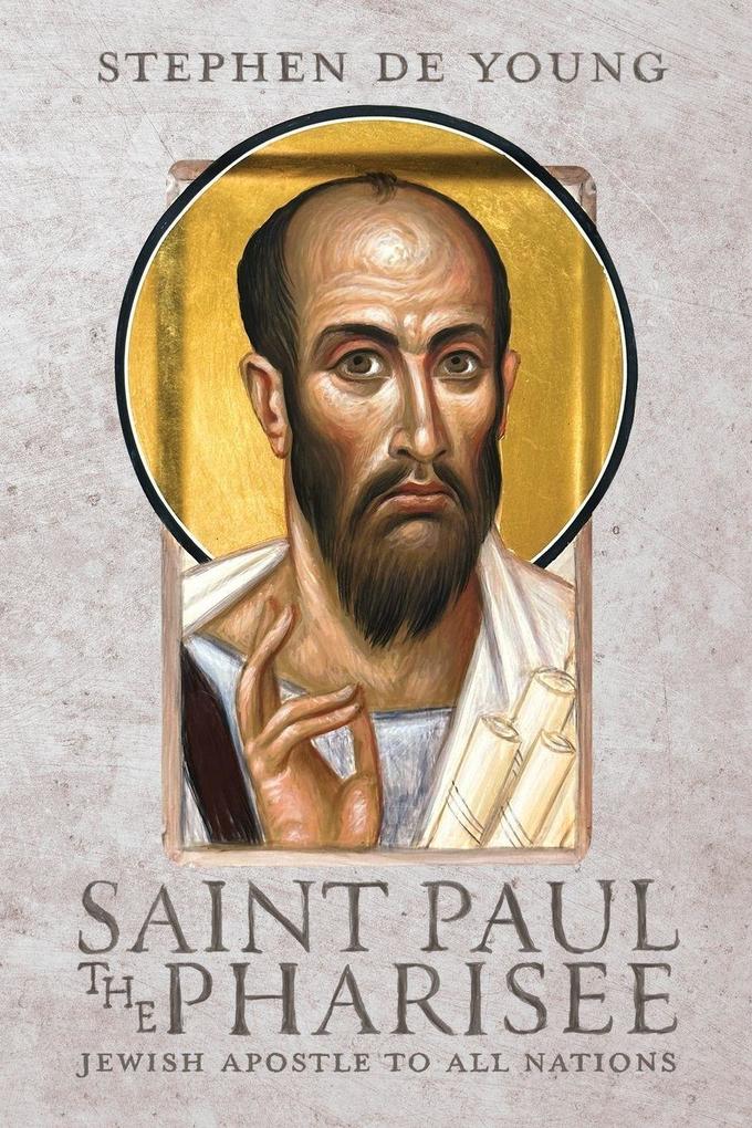 Ancient Faith Publishing Saint Paul The Pharisee