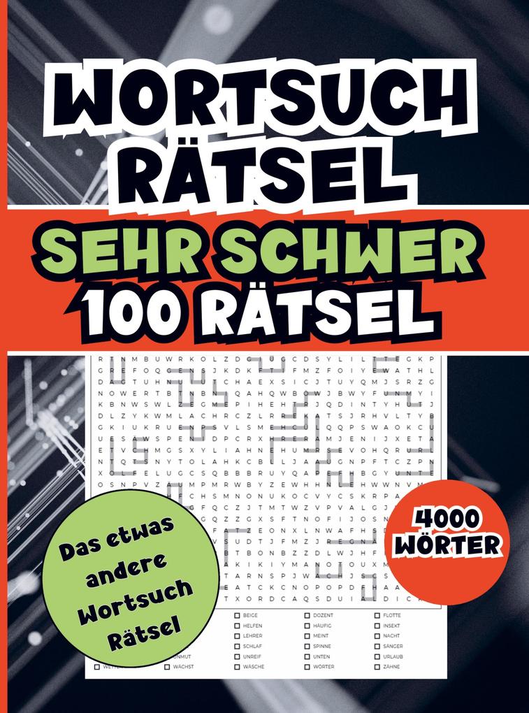 Wortsuchrätsel schwer- 4000 Wörter 100 Seiten