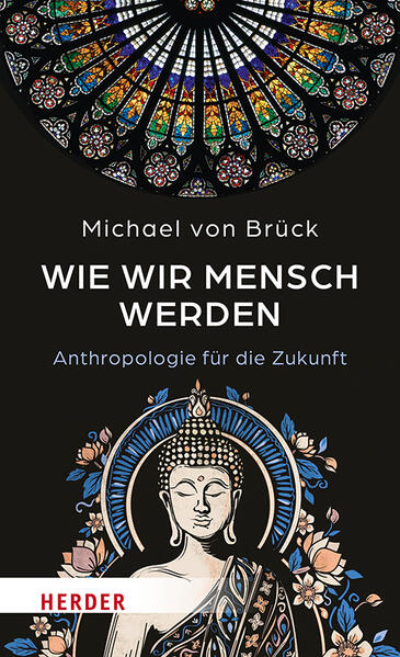 Wie wir Mensch werden