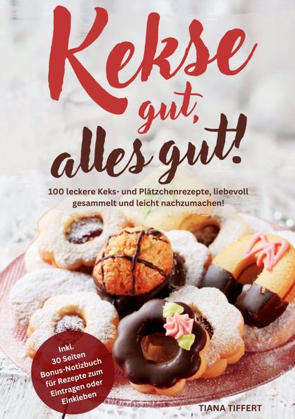 Kekse gut alles gut!