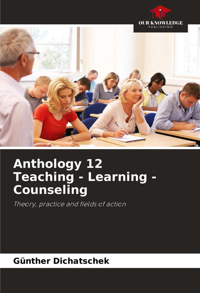 Anthology 12 Teaching - Learning - Counseling